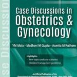 Case Discussions in Obstetrics & Gynecology 2nd Edition PDF Free Download