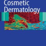 Cheryl M Burgess Cosmetic Dermatology 2005th Edition PDF Free Download