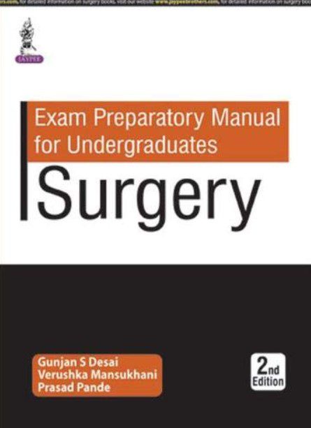 Gunjan Desai Exam Preparatory Manual for Undergraduates Surgery 2nd Edition PDF Free Download