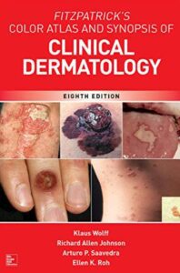 Fitzpatrick's Color Atlas and Synopsis of Clinical Dermatology 8th Edition PDF Free Download
