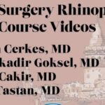 2021 Istanbul Live Surgery Rhinoplasty Course Videos Free Download