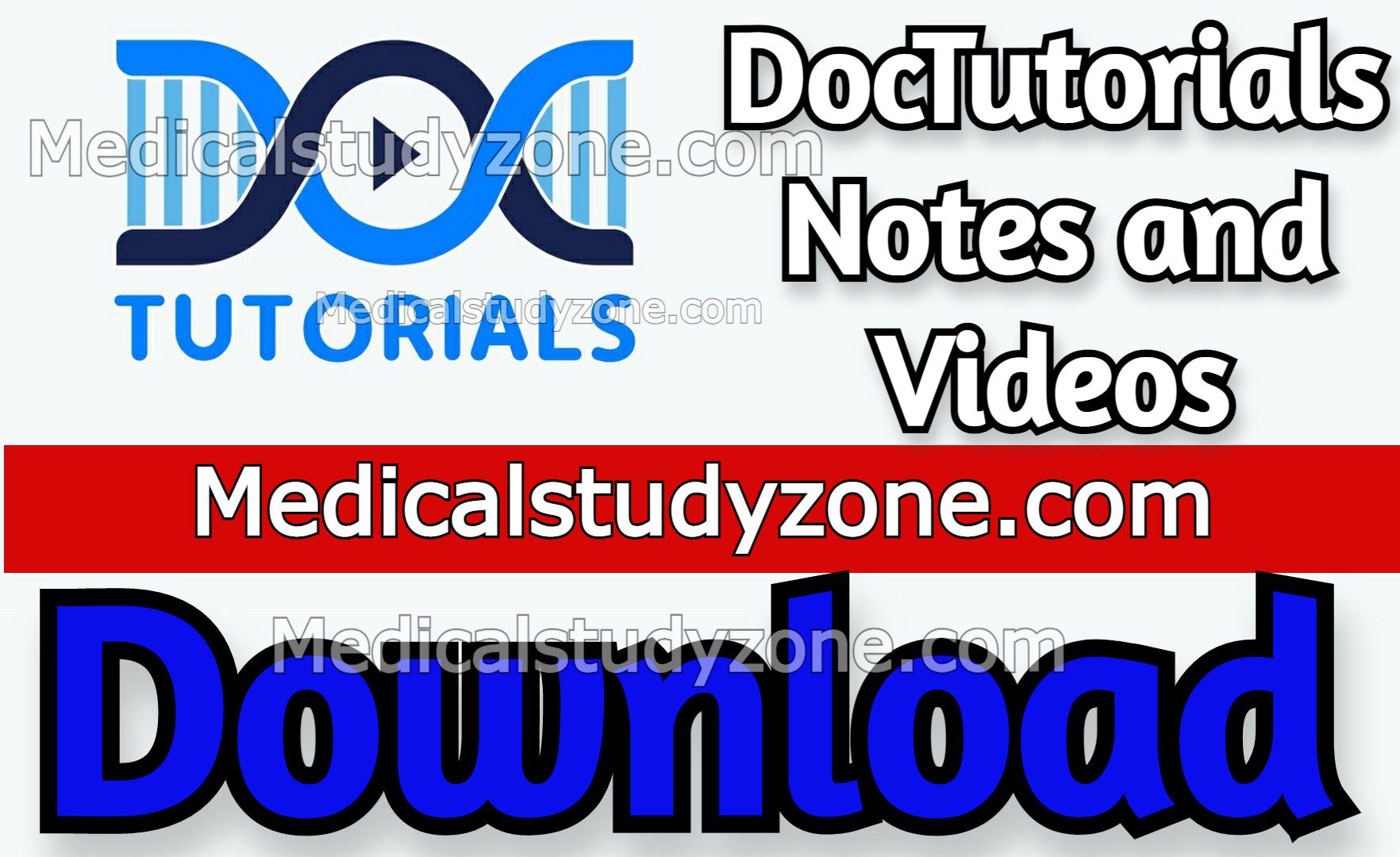 ALL DocTutorials Notes and Videos 2023 Free Download