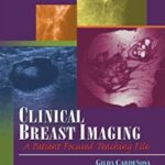 Clinical Breast Imaging: A Patient Focused Teaching File PDF Free Download