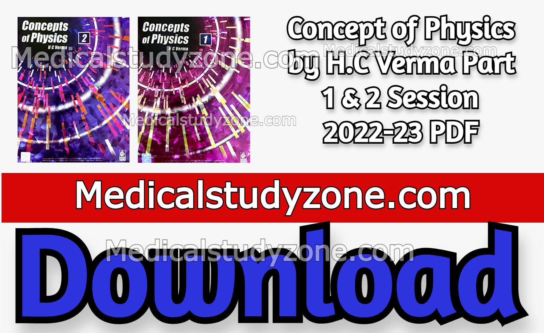 Concept of Physics by H.C Verma Part 1 & 2 Session 2022-23 PDF Free Download