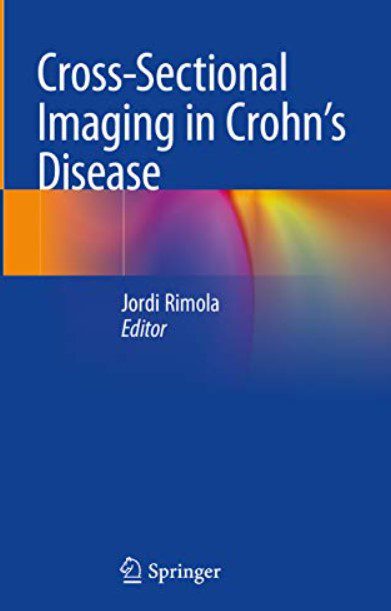 Cross-Sectional Imaging in Crohn’s Disease PDF Free Download