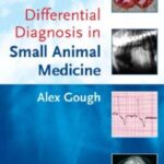 Differential Diagnosis in Small Animal Medicine PDF Free Download