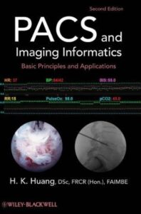 Download PACS and Imaging Informatics: Basic Principles and Applications 2nd Edition PDF Free