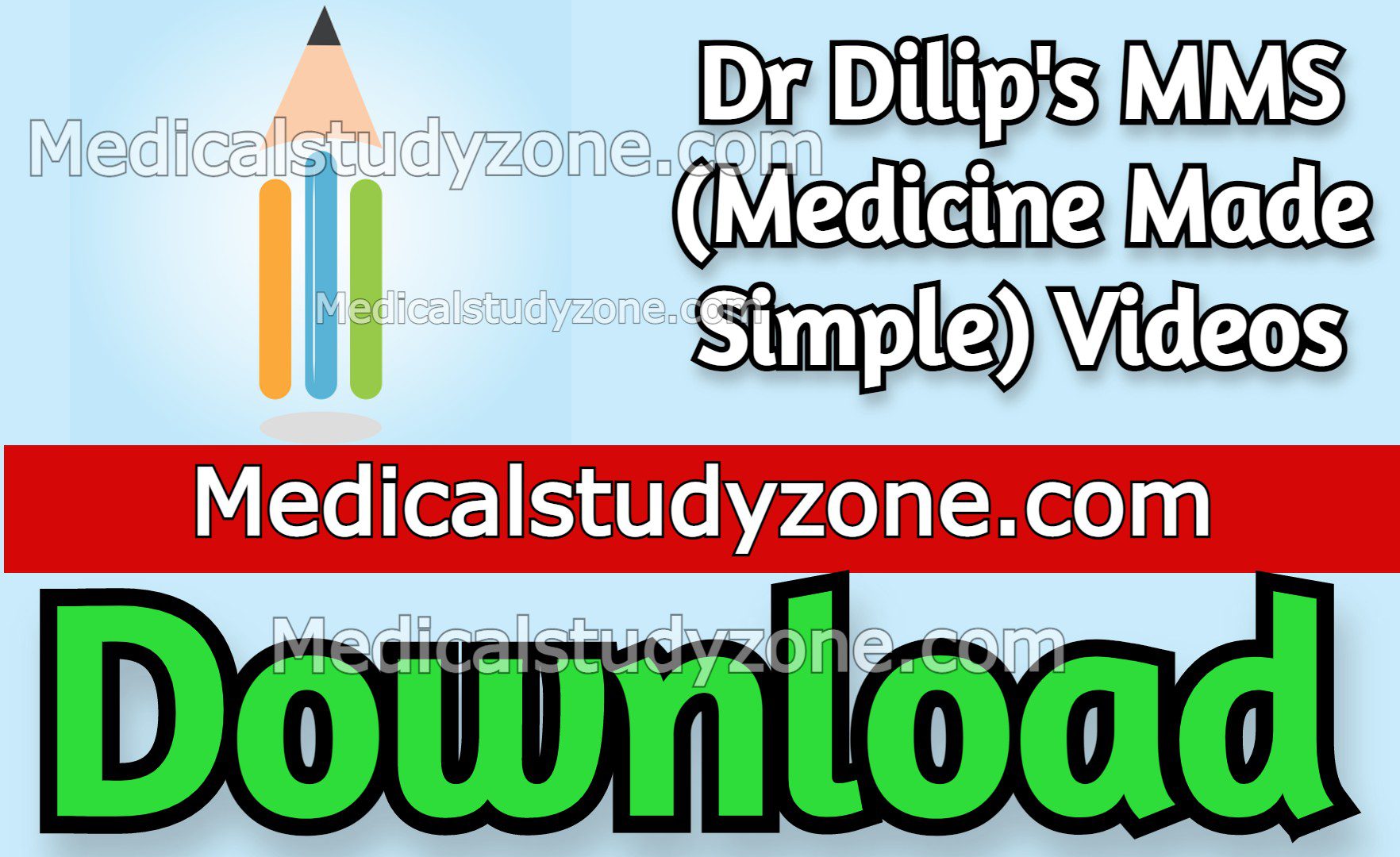 Dr Dilip's MMS (Medicine Made Simple) Videos 2022 Free Download