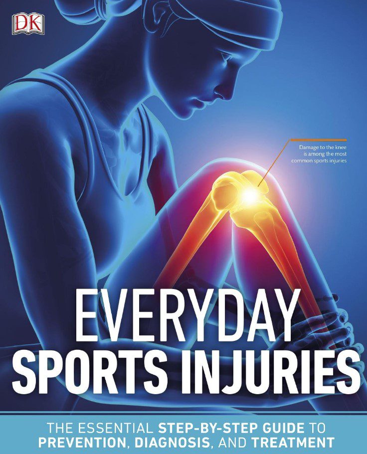 Everyday Sports Injuries: The Essential Step-by-Step Guide PDF Free Download