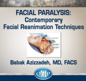 Facial Paralysis: Contemporary Facial Reanimation Techniques 2020 Videos Free Download