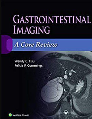 Gastrointestinal Imaging: A Core Review PDF Free Download