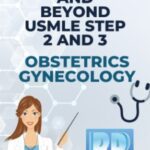 Obstetrics And Gynecology PDF Boards and Beyond USMLE Step 2 and 3 Slides Download