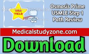 Osmosis Prime USMLE Step 1 Path Review 2022 Videos Free Download
