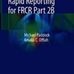 Paediatric Radiology Rapid Reporting for FRCR Part 2B PDF Free Download