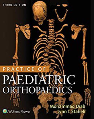 Practice of Paediatric Orthopaedics 3rd Edition PDF Free Download