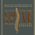 Principles and Techniques of Spine Surgery PDF Free Download