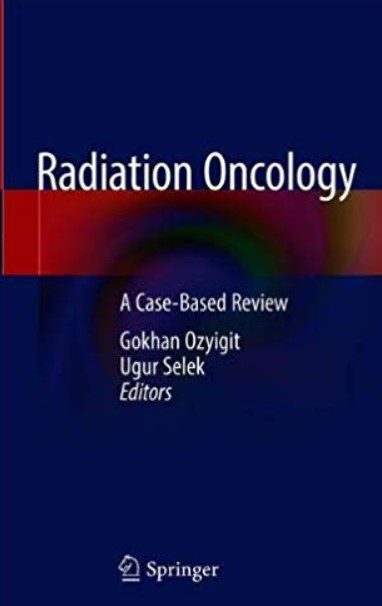 Radiation Oncology: A Case-Based Review PDF Free Download