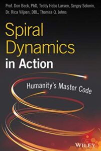 Spiral Dynamics in Action: Humanity's Master Code PDF Free Download