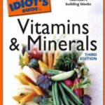 The Complete Idiot's Guide to Vitamins and Minerals 3rd Edition PDF Free Download