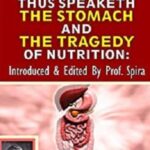 Thus Speaketh the Stomach and the Tragedy of Nutrition PDF Free Download