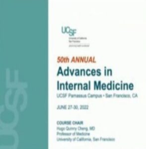 UCSF 50th Annual Advances in Internal Medicine 2022 Videos Free Download