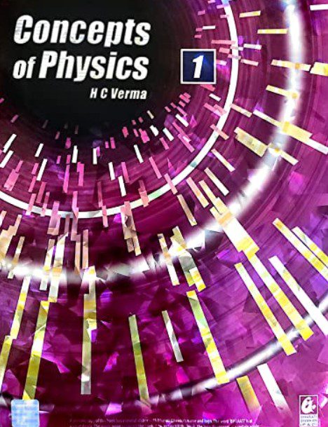 Concept of Physics by H.C Verma Part 1 & 2 Session 2022-23 PDF Free Download