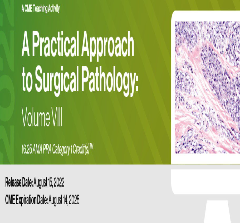 2022 A Practical Approach to Surgical Pathology: Volume VIII Videos Free Download