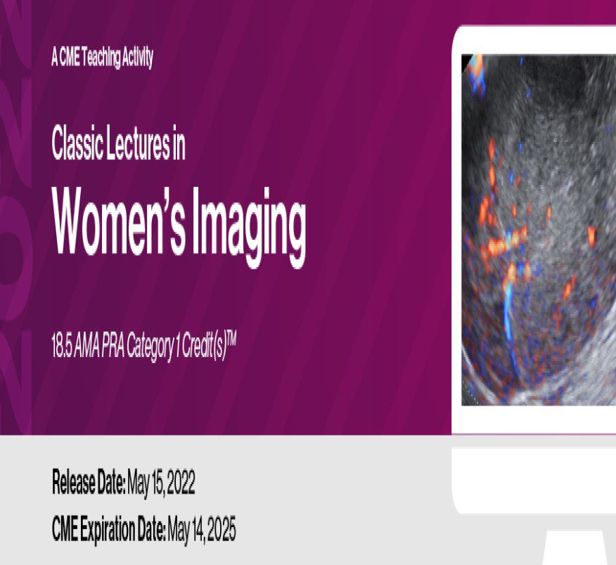 2022 Classic Lectures in Women’s Imaging Videos Free Download