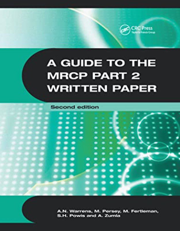 A Guide to the MRCP Part 2 Written Paper 2nd Edition PDF Free Download