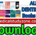 ALL DENTISTRY Books PDF 2022 Free Download