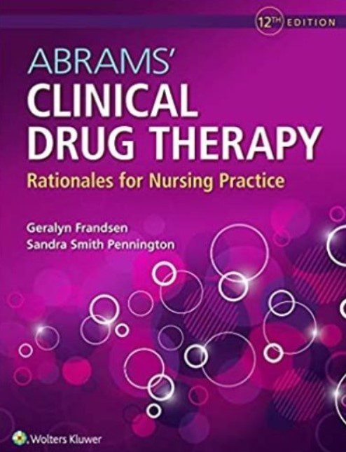 Abrams’ Clinical Drug Therapy for Nursing Practice 12th Edition PDF Free Download