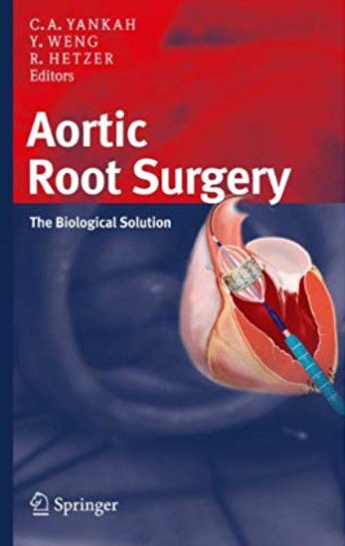 Aortic Root Surgery: The Biological Solution PDF Free Download