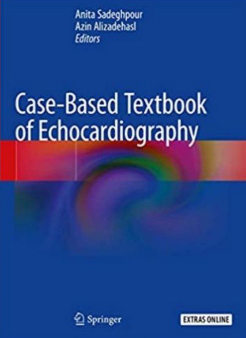 Case-Based Textbook of Echocardiography PDF Free Download