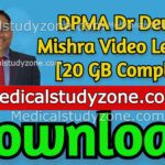 DPMA Dr Devesh Mishra Video Lectures 2022 Free Download [20 GB Complete]