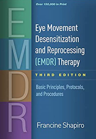 Download Eye Movement Desensitization and Reprocessing (EMDR) Therapy 3rd Edition PDF Free