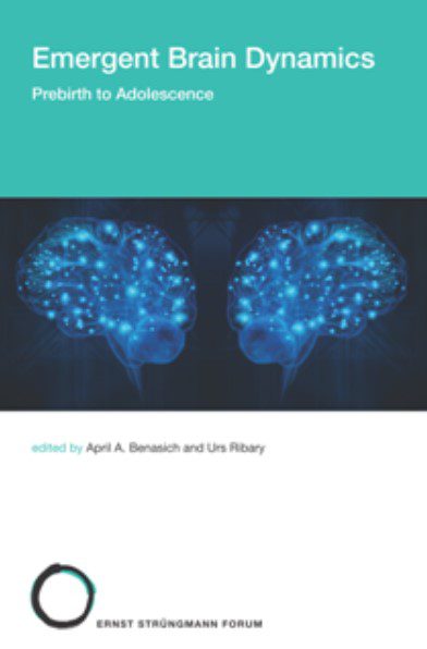 Emergent Brain Dynamics : Prebirth to Adolescence PDF Free Download