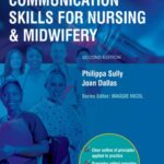 Essential Communication Skills for Nursing and Midwifery 2nd Edition PDF Free Download