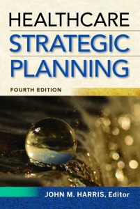 Healthcare Strategic Planning 4th Edition PDF Free Download