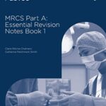 MRCS Part A Essential Revision Notes Book 1 PDF Free Download