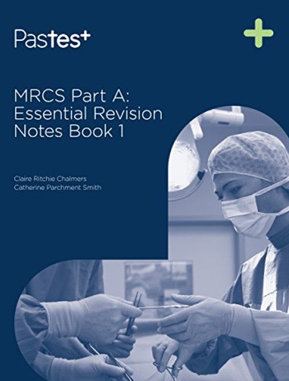 MRCS Part A Essential Revision Notes Book 1 PDF Free Download