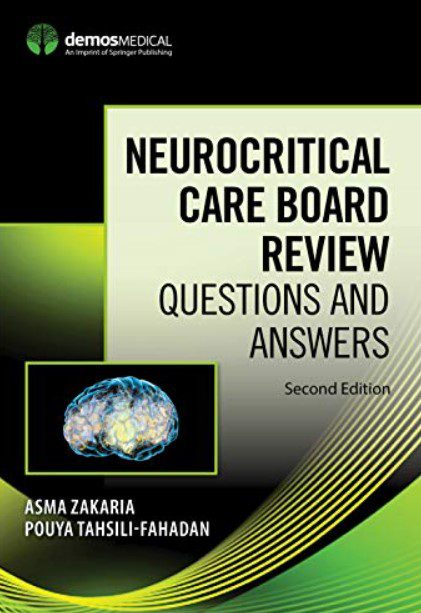 Neurocritical Care Board Review: Questions and Answers 2nd Edition PDF Free Download