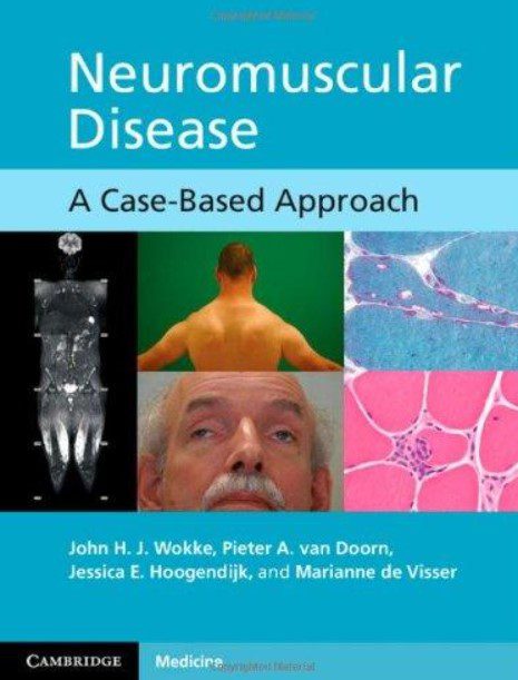 Neuromuscular Disease: A Case-Based Approach PDF Free Download