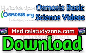 Osmosis Basic Science 2022 Videos Free Download