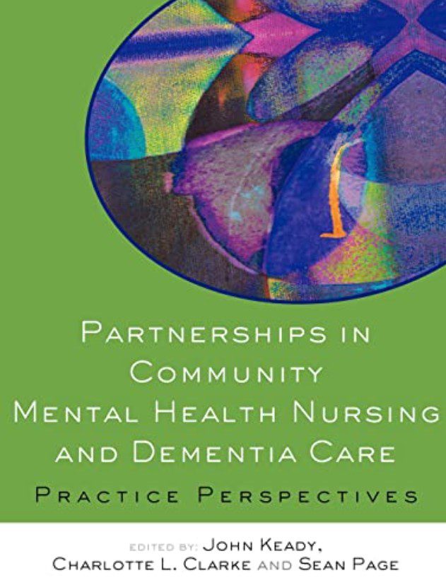 Partnerships in Community Mental Health Nursing & Dementia Care PDF Free Download
