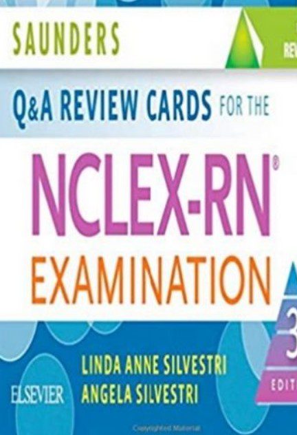 Saunders Q And A Review Cards PDF for the NCLEX-RN 3rd Edition PDF Free Download
