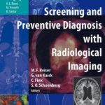 Screening and Preventive Diagnosis with Radiological Imaging PDF Free Download