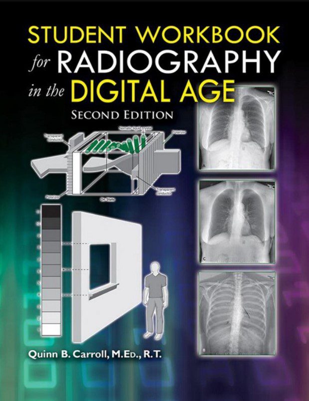 Student Workbook for Radiography in the Digital Age 2nd Edition PDF Free Download