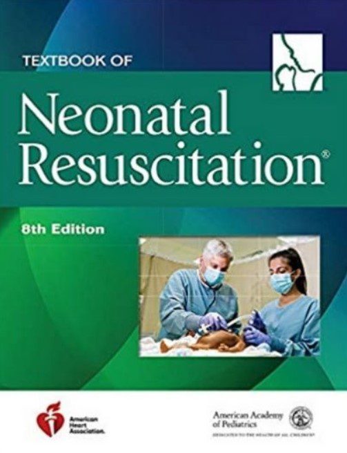 Textbook of Neonatal Resuscitation 8th Edition PDF Free Download