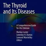 The Thyroid and Its Diseases PDF Free Download