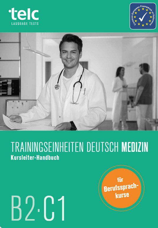 Trainingseinheiten Deutsch Medizin Kursleiter-handbuch B2 C1 PDF Free Download